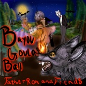 Father Ron and Friends - Bayou Goula Ball