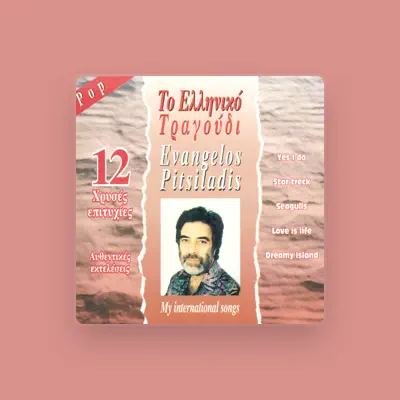 Listen to Evaggelos Pitsiladis, watch music videos, read bio, see tour dates & more!