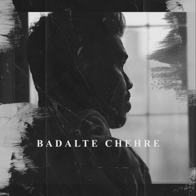 Badalte Chehre - Single