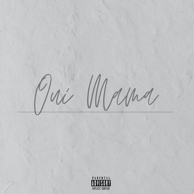 Oui Mama - Single