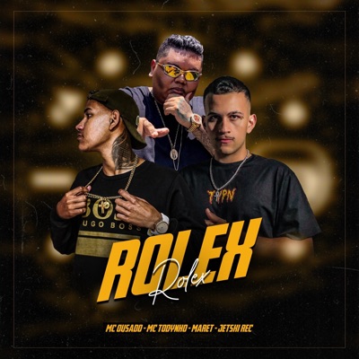 Rolex (feat. MC Todynho, Maret & Jetski Rec) - Single