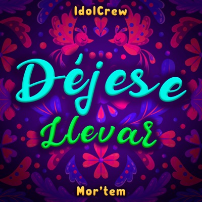 Déjese Llevar - Single