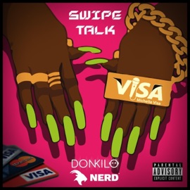 Swipe Talk (feat. NERDOfficial) Michelle Visa