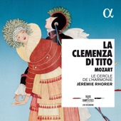 La clemenza di Tito, K. 621, Act I, Scene 5: No. 7, Duetto "Ah, perdona al primo affetto" (Live Recording at Théâtre Des Champs - Élysées) artwork