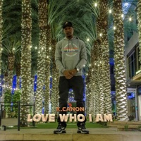 Love Who I Am - EP - K.Canon