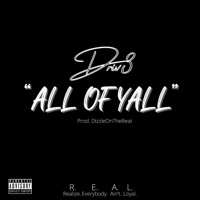 All of Yall - Single - Driv3