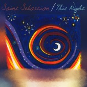 Saint Sebastian / This Night - Single