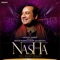 Nasha - Rahat Fateh Ali Khan lyrics