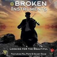 Looking for the Beautiful (feat. Mal Pope & Kelsey Shaw) - Single - Broken Instruments