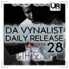 Da Vynalist Daily Release: Week 28