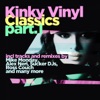 Kinky Vinyl Classics, Part 1