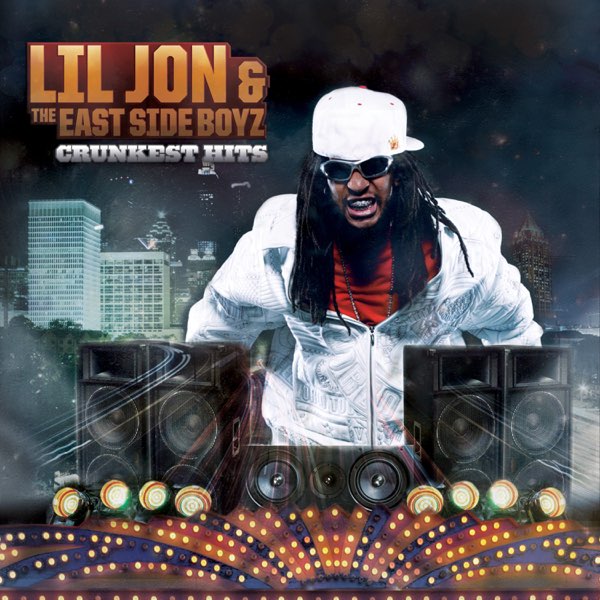 K-POP・アジア john's hits john Crunkest Hits - Album by Lil Jon & The East Side Boyz
