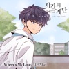 The stairway of Time (Original Soundtrack), Pt 3. Where's My Love - Single