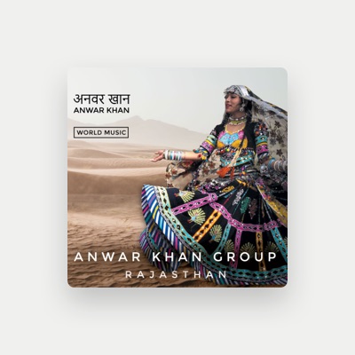 Listen to Anwar Khan Group, watch music videos, read bio, see tour dates & more!