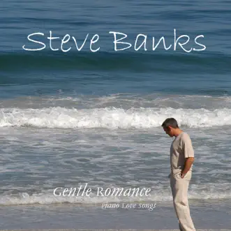 Gentle Romance by Steve Banks album reviews, ratings, credits