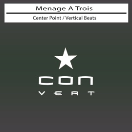 Centre Point Menage a Trois