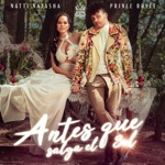 Descargar Natti Natasha & Prince Royce - Antes Que Salga El Sol para tu celular gratis en MP3
