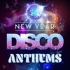 New Year Disco Anthems