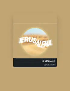 Dengarkan MC Jerusalem, tonton video musik, baca bio, lihat tanggal tur & lainnya!