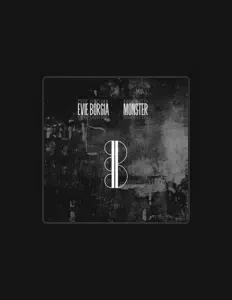 Posłuchaj wykonawcy Evie Borgia, obejrzyj teledyski, przeczytaj biografię, zobacz daty tras koncertowych i nie tylko!