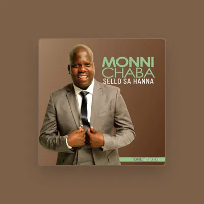 Listen to Monni Chaba, watch music videos, read bio, see tour dates & more!