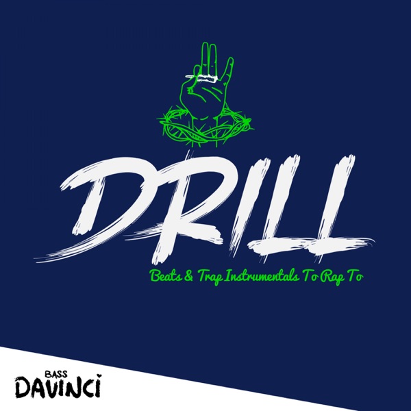 Drill Beats & Trap Instrumentals To Rap To
