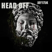 Head Off - Single - Jay175k