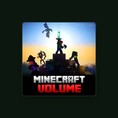 Listen to Minecraft Steve, watch music videos, read bio, see tour dates & more!