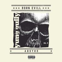 Yung Gully 2 - Absyrd