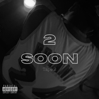2 Soon - EP