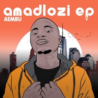 Amadlozi - Aembu