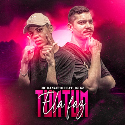 Tu Faz Tumtum (feat. DJ KZ MPC) - Single