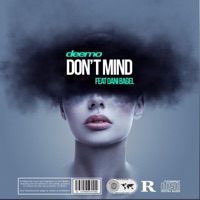 DON'T MIND (feat. Dani Bagel) - Single - Deemo