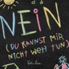 Nein (Du kannst mir nicht weh tun) by Katha Rosa iTunes Track 1