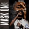 Mask On (feat. Yungeen Ace) - GSO Phat lyrics