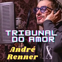 Tribunal de Amor - Single - Andre Renner