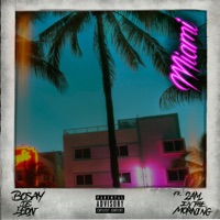 Miami (feat. 2Aminthemorning) - Single - Bosay De Leon