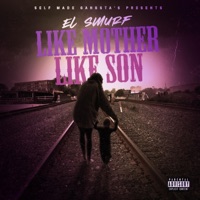 Like mother Like son - Single - El Smurf