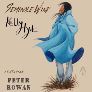 Seminole Wind (feat. Peter Rowan) - Single