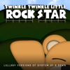Lonely Day - Twinkle Twinkle Little Rock Star