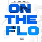 On the Flo (feat. lil.eaarl) [Radio Edit] [Radio Edit] - Single