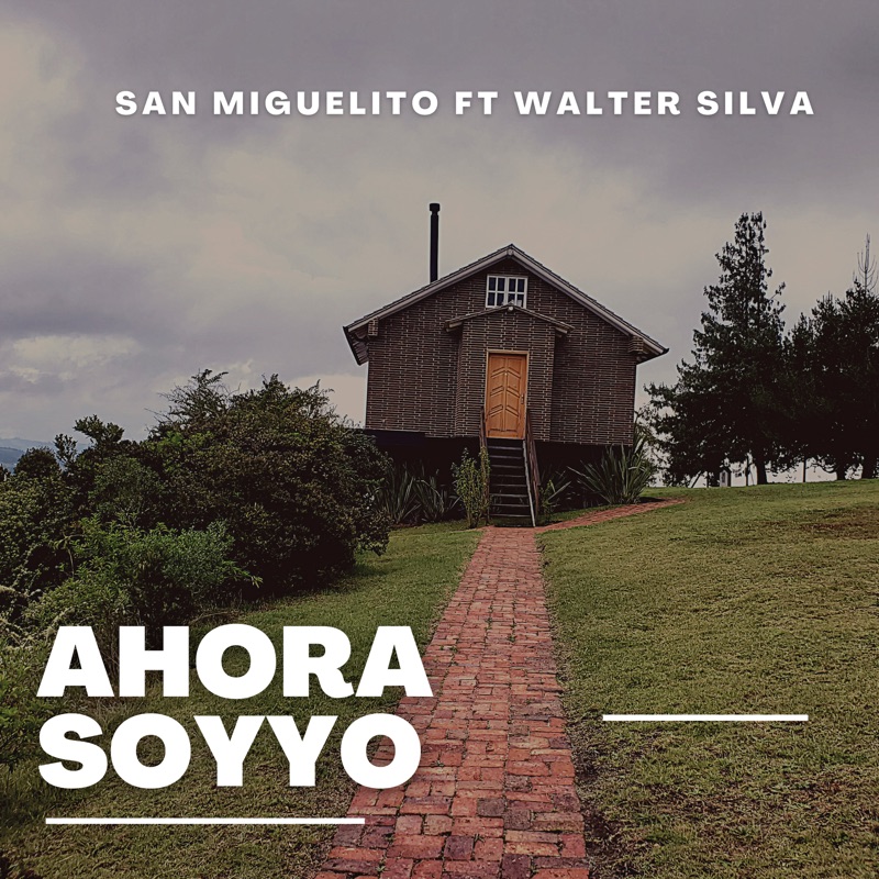 Ahora Soy Yo (feat. Walter Silva)
