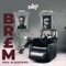 BREM (feat. Lyrical Joe & Obibini) - Datz lyrics