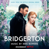 Bridgerton (Music from the Netflix Original Series) - Kris Bowers