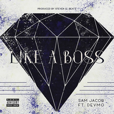 Like a Boss (feat. DEVMO) - Single
