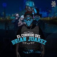 El Corrido Del Brian Juarez - Single - Brian Juarez