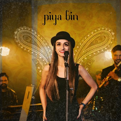 Piya Bin - Single