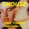 SHOUSE - LOVE TONIGHT