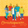 Churrasquinho Menos É Mais, Vol. 2 - Grupo Menos É Mais