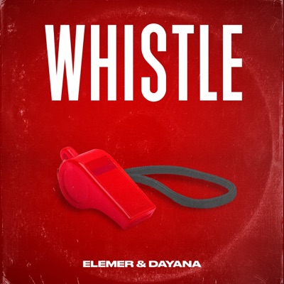 Whistle - Single